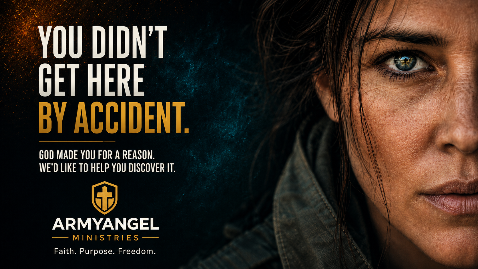 You Didn’t Get Here by Accident - ArmyAngel Ministries
